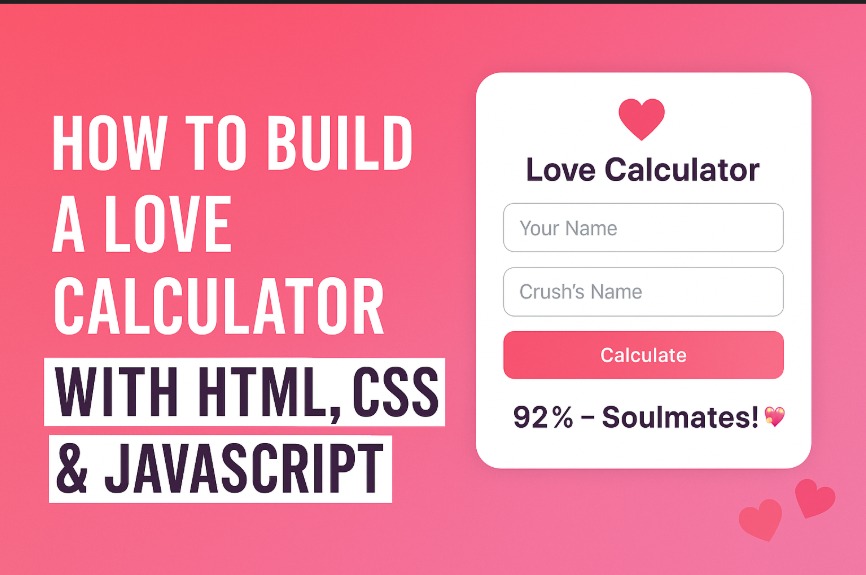Love Calculator with JavaScript,HTML,CSS