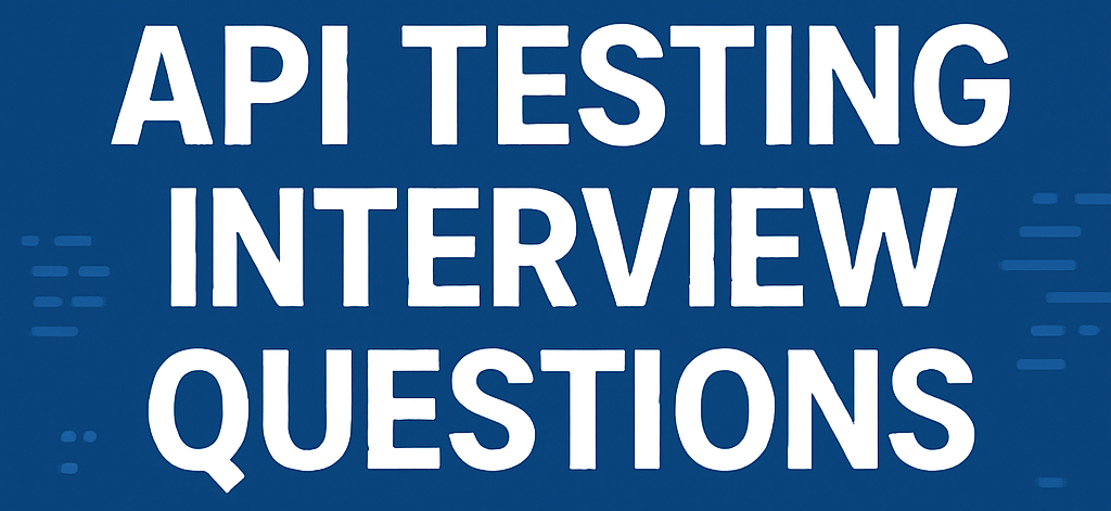 API New Interview Questions
