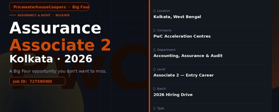 PwC Assurance Associate 2 job opening Kolkata 2026